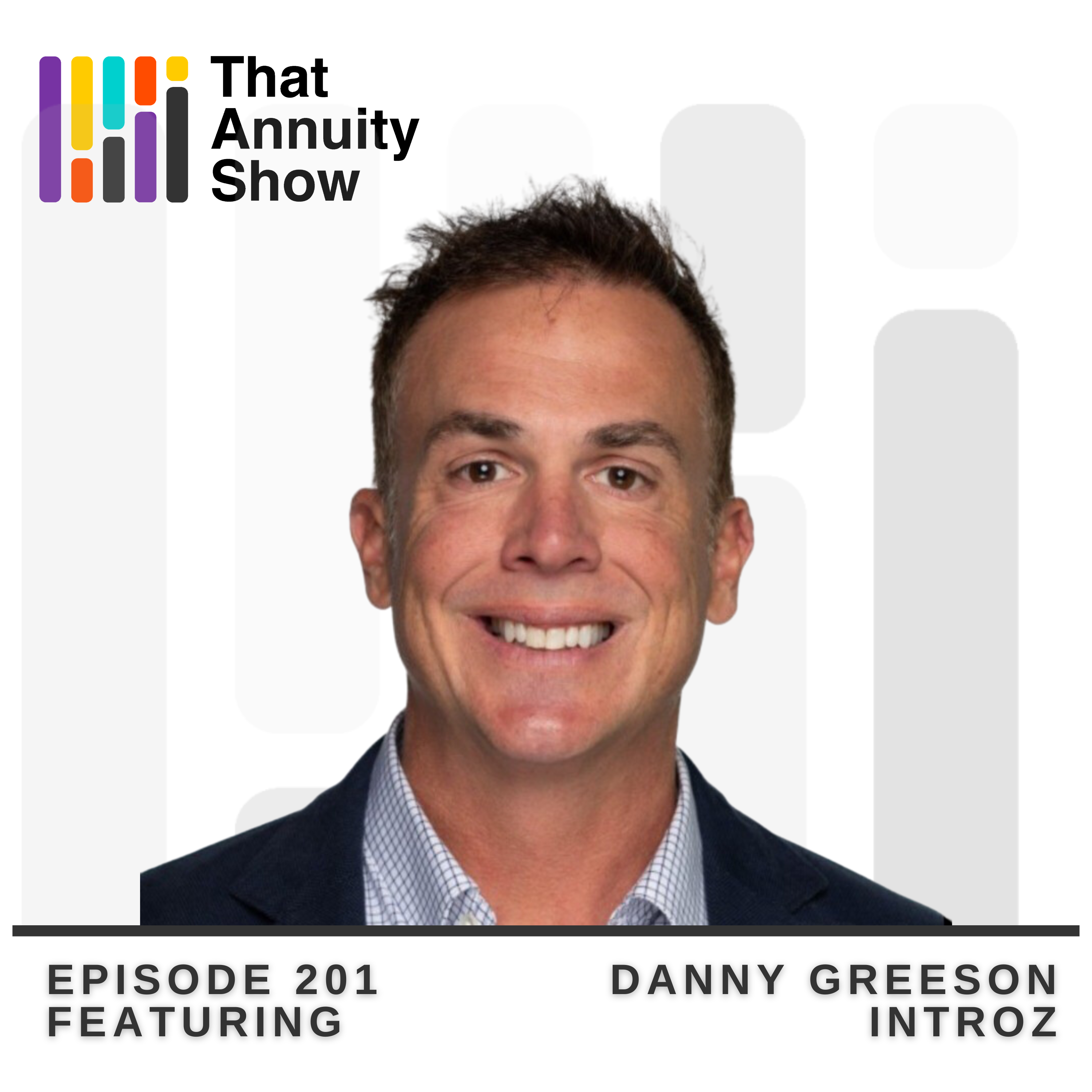 201 – The End of Leads As We Know Them With Danny Greeson