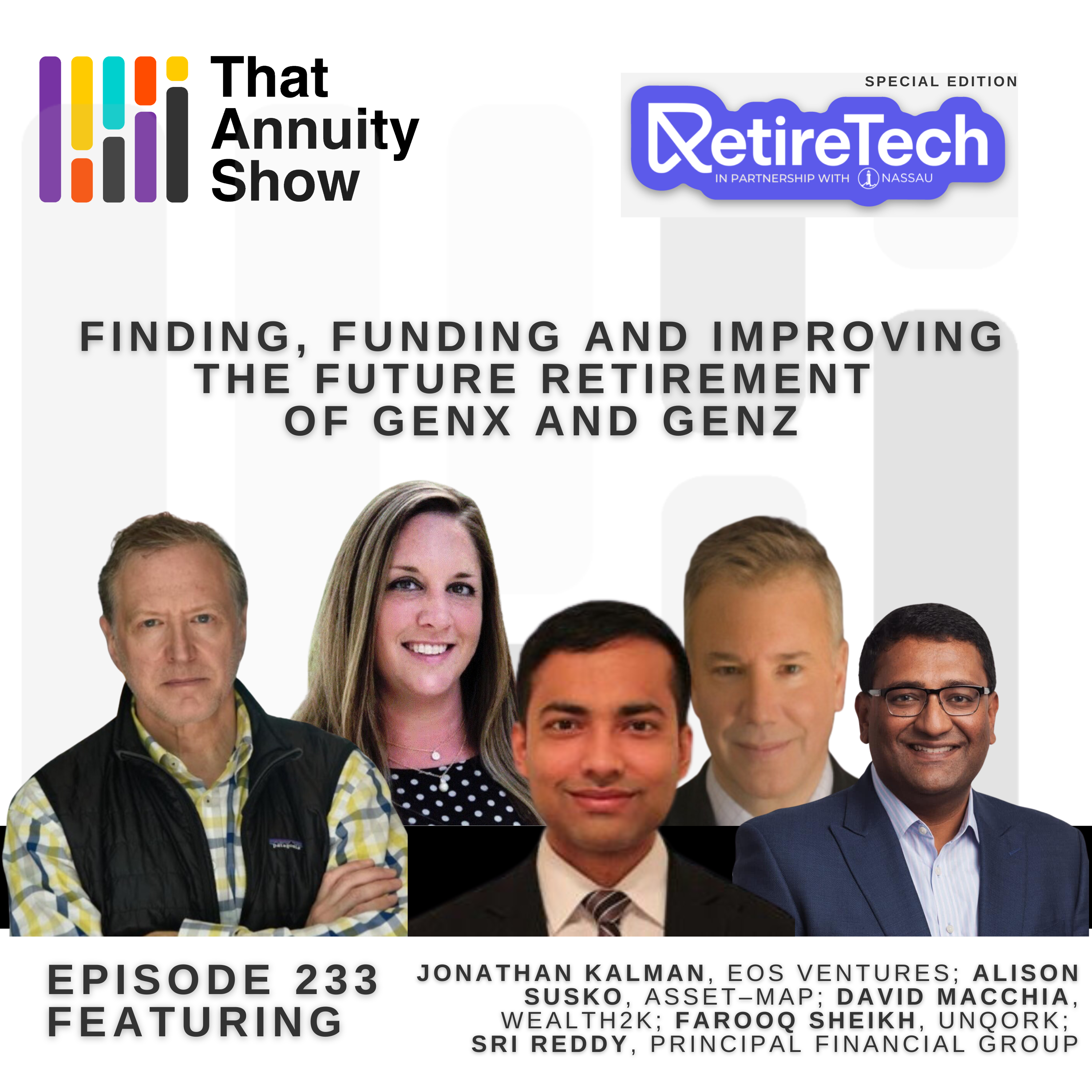 233 – Finding, Funding and Improving The Future Retirement of GenX and GenZ