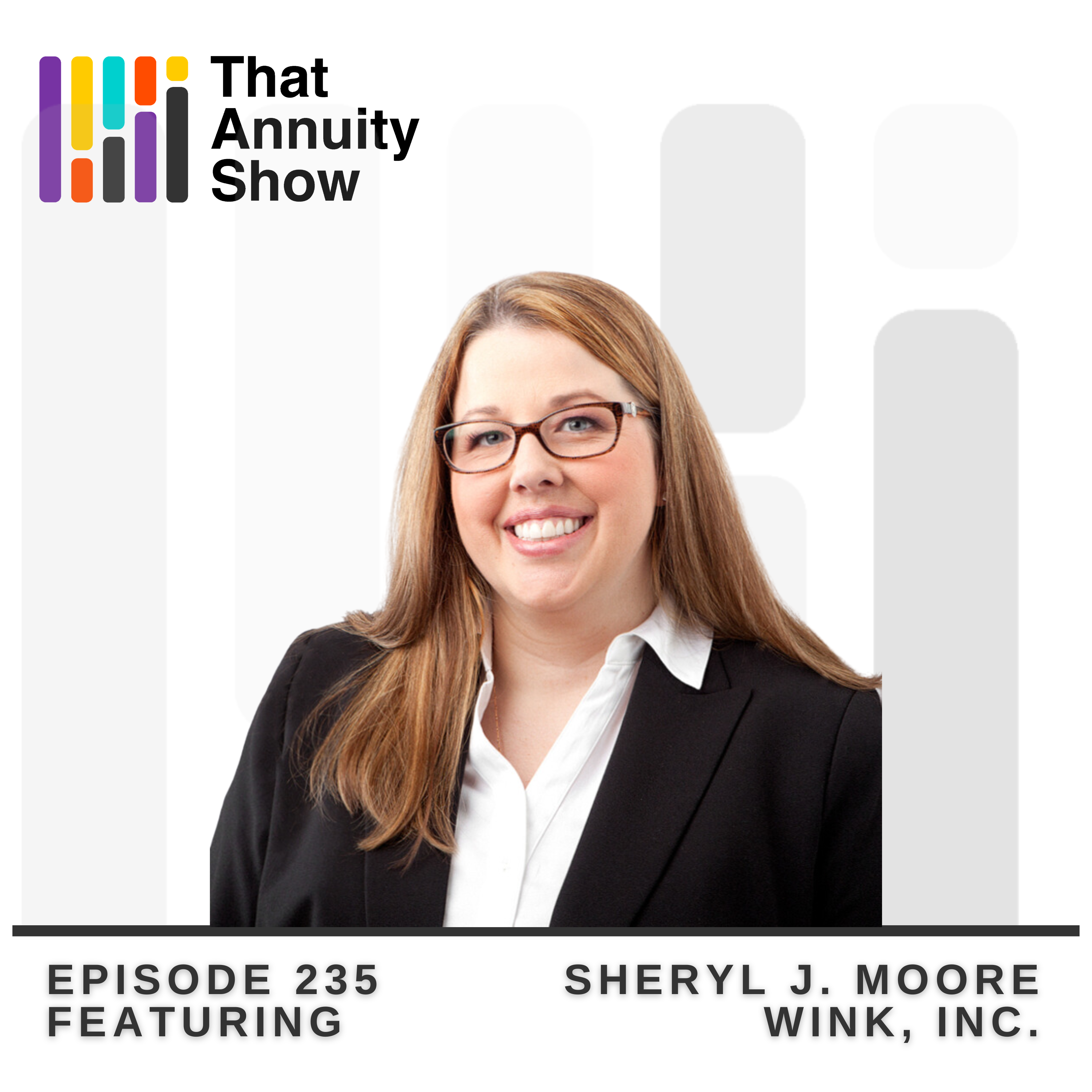 235 – Why I Bought Fixed Annuities With Sheryl J. Moore